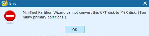 MiniTool Partition Wizardに関するよくある質問 - MiniTool Partition WizardはこのGPTディスクをMBRに変換できません。