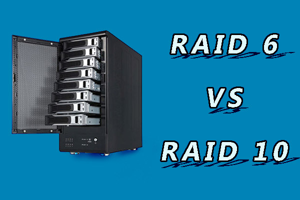 RAID 6 vs RAID 10: パフォーマンスが高く、安全なのは？ - MiniTool Partition Wizard
